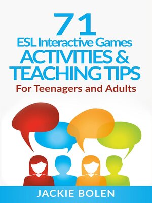 cover image of 71 ESL Interactive Games, Activities & Teaching Tips